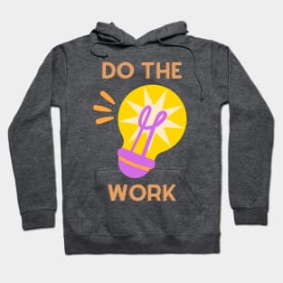 Do the work Hoodie